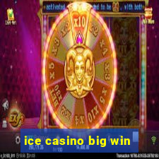 ice casino big win